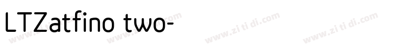 LTZatfino two字体转换